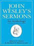 Richard P. Heitzenrater, Albert C. Outler, John Wesley, John/ Heitzenrater Wesley, Richard P. Heitzenrater, Albert C. Outler - John Wesley's Sermons