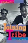 Linnea Due - Joining the Tribe