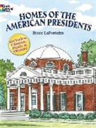 Coloring Books, LaFontaine, Bruce LaFontaine, Lafontaine Lafontaine - Homes of the American Presidents Co