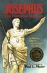 Josephus, Flavius Josephus, MAIER, Paul L. Maier, Paul L Maier, Paul L. Maier - Josephus: The Essential Writings