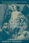 M.H. Woudstra, Marten Woudstra, Marten H. Woudstra - The Book of Joshua