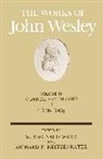 W Reginald Ward, John Wesley, John/ Ward Wesley, Richard W Heitzenrater, Richard W. Heitzenrater, W Reginald Ward... - The Works of John Wesley