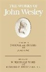 W Reginald Ward, W. Reginald/ Heitzenrater Ward, John Wesley, Richard W Heitzenrater, Richard W. Heitzenrater, W Reginald Ward... - The Works of John Wesley