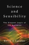 Keith J Laidler, Keith J. Laidler, Keith James Laidler - Science and sensibility