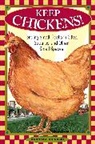 Kilarski, Barbara Kilarski - Keep Chickens!
