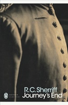 R C Sherriff, R. C. Sherriff, R.C. Sherriff, Robert C. Sherriff, Robert Cedric Sherriff, Sherriff R. C. - Journey's End