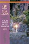 Max Lucado, Thomas Nelson Publishers - Joy in the Morning