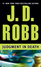 J. D. Robb, Nora Roberts - Judgment in Death