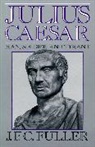 J. Fuller, J. F. C. Fuller, J.F.C. Fuller, Fuller J. - Julius Caesar