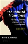 David Landes, david s Landes, David S. Landes - The Unbound Prometheus