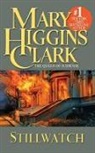 M.H. CLARK, Mary Higgins Clark - Stillwatch