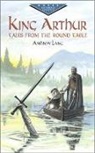 Andrew Lang, Andrew Lang, H. J. Ford, Andrew Lang - King Arthur:tales From Round Table