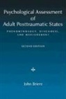 John Briere, John N. Briere - Psychological Assessment of Adult Posttraumatic States