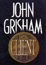 Grisham, John Grisham - The Client