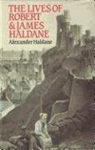 Alexander Haldane - Lives of Robert & James Haldane