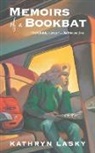 Kathryn Lasky - Memoirs of a Bookbat