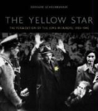 Michael Berenbaum, Gerhard Schoenberner - The Yellow Star