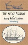 Brady, William Brady, William N. Brady - Kedge-Anchor
