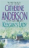 C Anderson, Catherine Anderson - Keegan's Lady
