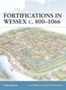 Ryan Lavelle, Donato Spedaliere, Sarah Sulemsohn Spedaliere - Fortifications in Wessex c. 800–1066