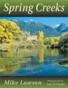 Lawson, Mike Lawson, Dave Hall, David Hall - Spring Creeks