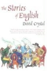 David Crystal - The Stories Of English