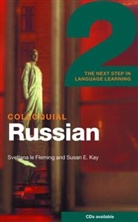 S. Kay Fleming, Susan E. Kay, Svetlana Le Fleming, Susan Kay Svetlana Le Fleming, Kath Scott Weston - Colloquial russian