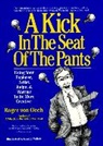 Roger Von Oech, Roger Von Oech, Von Oech Roger, George Willett - Kick in the Seat of the Pants