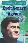 Timothy Leary - Evolutionary Agents