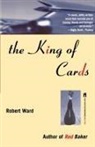 Robert Ward, Ward Robert - The King of Cards