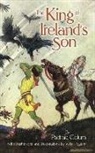 Padraic Colum, Padraic/ Pogany Colum - The King of Ireland's Son