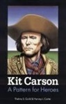 Harvey L Carter, Harvey L. Carter, Thelma S Guild, Thelma S. Guild - Kit Carson