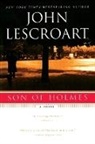 John Lescroart, John T. Lescroart - Son of Holmes