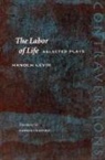 Hanoch Levin - The Labor of Life