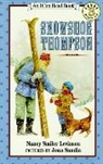 Nancy Smiler Levinson, Nancy Smiler/ Sandin Levinson, Levinson Nancy Smiler, Nancy Smiler Levinson, Joan Sandin, Joan Sandin... - Snowshoe Thompson