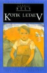 Andrei Bely, Andrei Bely Belyi, Andrei Belyx - Kotik Lataev