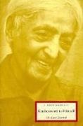 J. Krishnamurti, Jiddu Krishnamurti - Krishnamurti to himself
