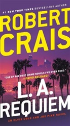 Robert Crais - L.A. Requiem
