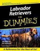 Eve Adamson, Walton, Joel Walton, Joel Adamson Walton - Labrador Retrievers for Dummies