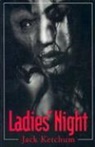 Jack Ketchum, Neal McPheeters - Ladies Night