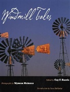 Wyman/ Harris Meinzer, Wyman Meinzer, Coy F. Harris - Windmill Tales