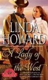 Linda Howard - Lady of the West