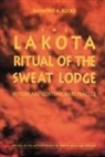 Raymond A Bucko, Raymond A. Bucko - The Lakota Ritual of the Sweat Lodge