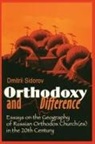 D. Sidorov, Dmitri Sidorov, Dmitrii Sidorov - Orthodoxy and Difference