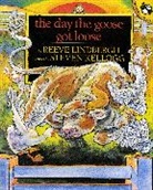 Steven Kellogg, Reeve Lindbergh, Reeve/ Kellogg Lindbergh, Steven Kellogg - The Day the Goose Got Loose