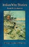 Frank B. Linderman, Frank Bird Linderman, Charles M. Russell, Charles Marion Russell - Indian Why Stories