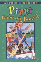 Florence Lamborn, Astrid Lindgren, Louis S. Glanzman - Pippi Goes on Board