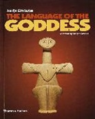 Joseph Campbell, Marija Gimbutas - The Language of the Goddess (Paperback)