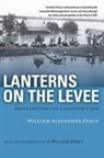 William Alexander Percy, William Alexander/ Percy Percy - Lanterns on the Levee