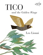 Leo Lionni, Leo Lionni - Tico and the Golden Wings